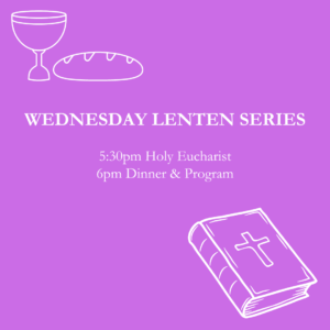 Wednesday Lenten Series